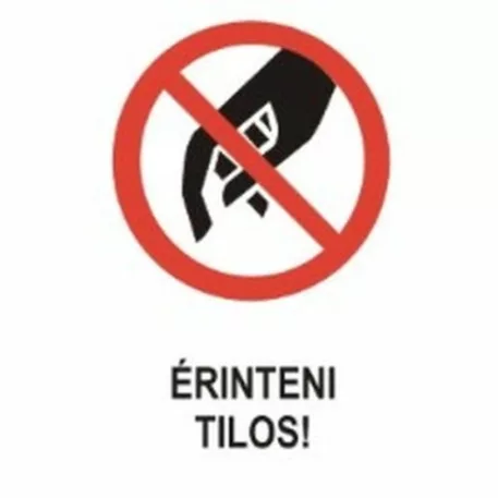 Érinteni tilos! - öntapadó, 150*100 mm