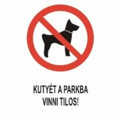 Kutyát a parkba vinni tilos! - öntapadó, 150*100 mm