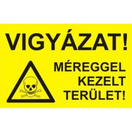 Vigyázat! Méreggel kezelt felület! - öntapadó, 150*100 mm