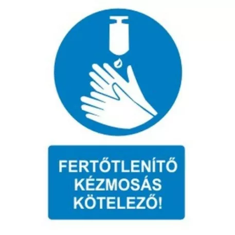 Fertőtlenítő kézmosás kötelező! - öntapadó, 150*100 mm