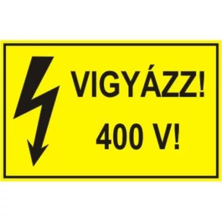 Vigyázz! 400 V! - öntapadó, 150*100 mm