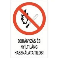   Dohányzás és a nyílt láng használata tilos! - öntapadó, 160*240 mm