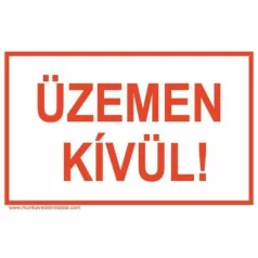 Üzemen kívül! - öntapadó, 160*240 mm