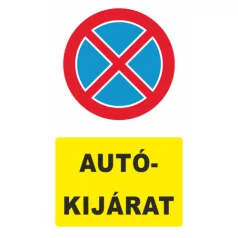 Autókijárat! - öntapadó, 160*240 mm