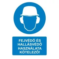   Fejvédő és hallásvédő használata kötelező! - öntapadó, 160*240 mm