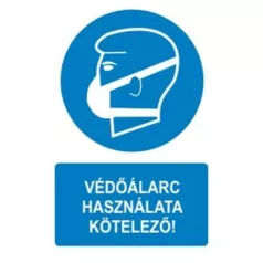   Védőálarc használata kötelező! - öntapadó, 160*240 mm