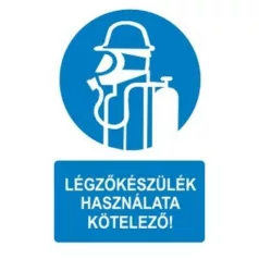   Légzőkészülék használata kötelező! - öntapadó, 160*240 mm