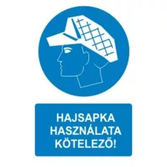 Hajsapka használata kötelező! - öntapadó, 160*240 mm