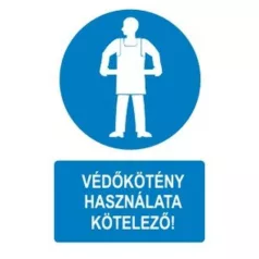   Védőkötény használata kötelező! - öntapadó, 160*240 mm
