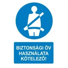  Biztonsági öv használata kötelező! - öntapadó, 160*240 mm
