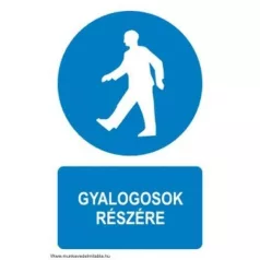 Gyalogosok részére - öntapadó, 160*240 mm
