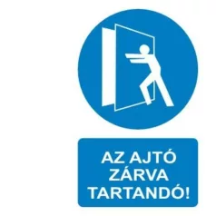 Az ajtó zárva tartandó - öntapadó, 160*240 mm