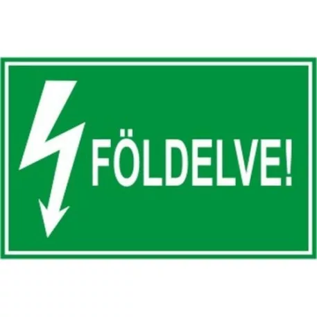 Földelve! - öntapadó, 160*240 mm