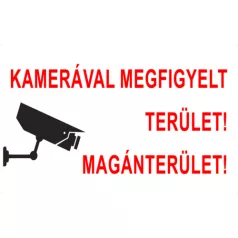   Kamerával megfigyelt terület! Magánterület! - öntapadó, 160*240 mm