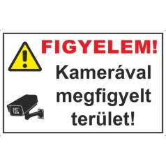   Figyelem! Kamerával megfigyelt terület! - öntapadó, 160*240 mm