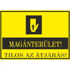   Magánterület! Tilos az átjárás! - öntapadó, 297*210 mm