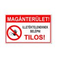 Magánterület! Illetékteleneknek belépni tilos! - öntapadó, 600*400 mm