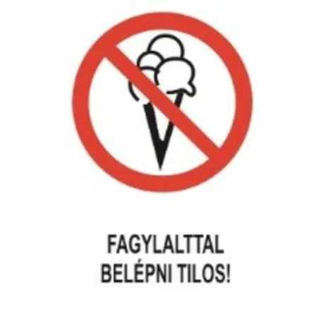 Fagylalttal belépni tilos! - műanyag, 150*100 mm