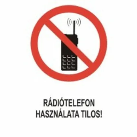 Rádiótelefon használata tilos! - műanyag, 150*100 mm