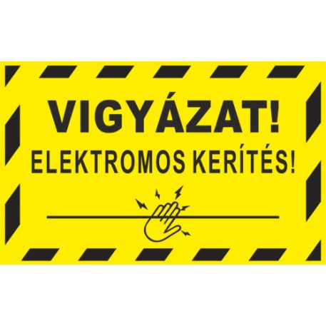 Vigyázat! Elektromos kerítés! - műanyag, 150*100 mm