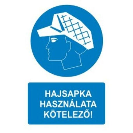Hajsapka használata kötelező! - műanyag, 150*100 mm