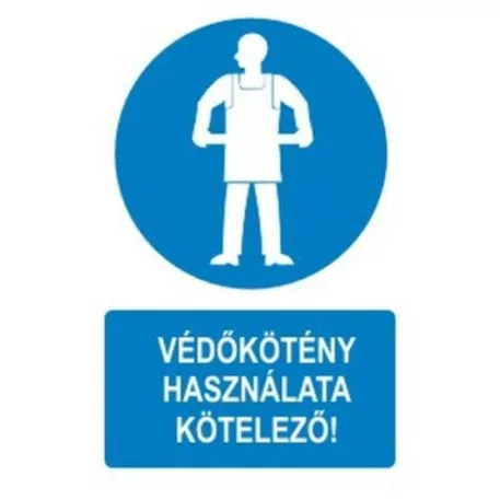 Védőkötény használata kötelező! - műanyag, 150*100 mm