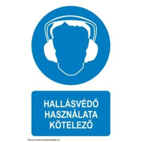 Hallásvédő használata kötelező! - műanyag, 150*100 mm