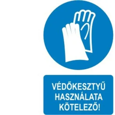 Védőkesztyű használata kötelező! - műanyag, 150*100 mm