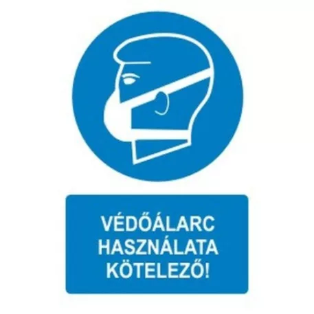 Védőálarc használata kötelező! - műanyag, 160*240 mm