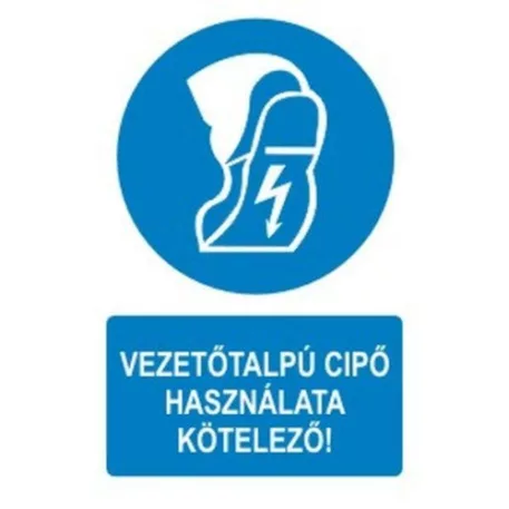 Vezetőtalpú cipő használata kötelező! - műanyag, 160*240 mm
