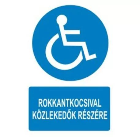 Rokkantkocsival közlekedők részére - műanyag, 160*240 mm