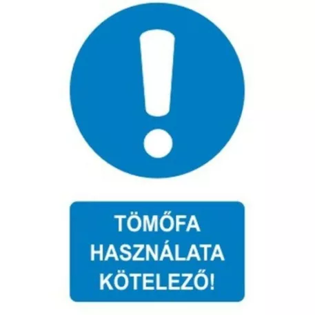 Tömőfa használata kötelező! - műanyag, 160*240 mm